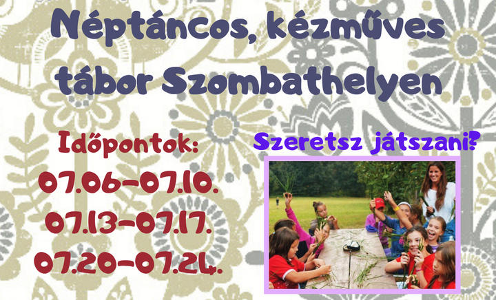 Néptáncos, kézműves tábor Néptáncos, kézműves tábor