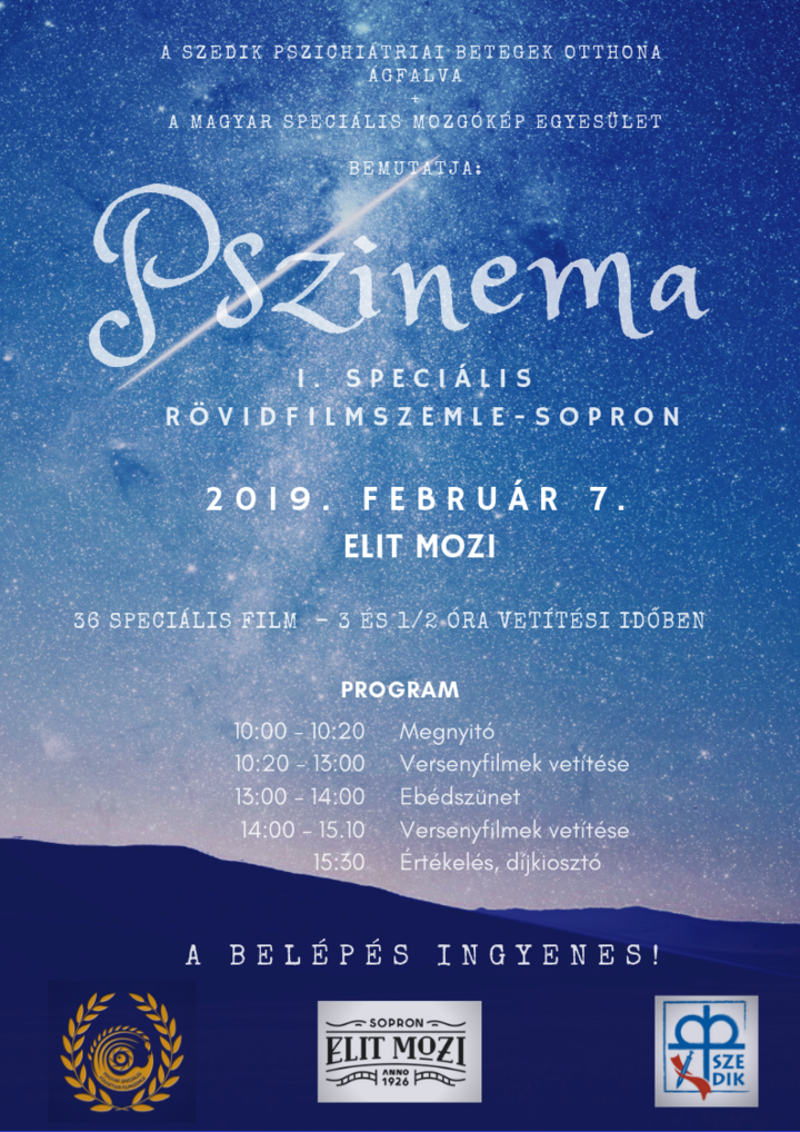 Pszinema I. Speci�lis R�vidfilmszemle int�zm�ny�nk t�rsszervez�s�ben Sopronban